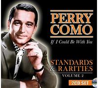 Perry Como – If I Could Be With You (Standards & Rarities Volume 2) – Sepia