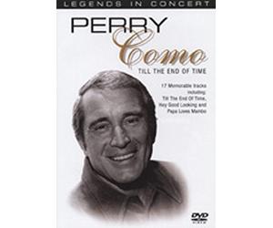 Perry Como - Till The End Of Time - Legends in Concert