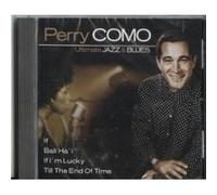 Perry Como - Ultimate Jazz & Blues Series: Perry Como