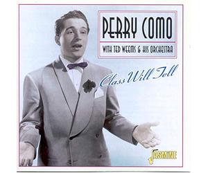 Perry Como With Ted Weems & His Orchestra - Class Will Tell