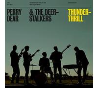 Perry Dear & The Deerstalkers - Thunderthrill [7" VINYL]