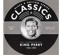 Perry, King - Classics 1945 - 1949 [French Import]