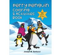 Perry Penguin Coloring & Activities Book (The Adventures of Perry Penguin)