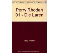 Perry Rhodan 91 - Die Laren