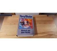 Perry Rhodan 95. Mensch aus dem Nichts