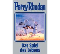Perry Rhodan Das Spiel des Lebens: Perry Rhodan Band 156 (Hardback)