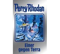Perry Rhodan Einer gegen Terra: Perry Rhodan Band 135 (Hardback)