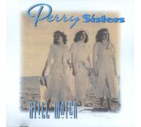Perry Sisters - Still Water