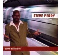 Perry, Steve - Come Back Love
