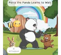 Perry the Panda Learns to Wait
