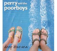Perry & The Poor Boys - Deep Blue Sea