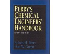 Perry's Chemical Engineers' Handbook: Seventh edition