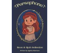 Persephone (Moon & Myth Collection)