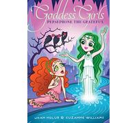 Persephone the Grateful: 26 (Goddess Girls)