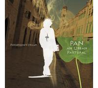Persephones Dream - Pan: An Urban Pastoral