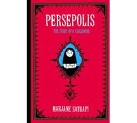 Persepolis: The Story of a Childhood (Pantheon Graphic Library)