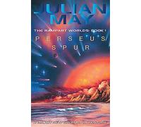 PERSEUS SPUR: The Rampart Worlds: Book 1
