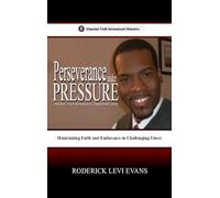 Perseverance under Pressure: Maintaining Faith and Endurance in Challenging Times (4)