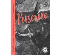 Persevere: Food for the Journey - Themes (Food for the Journey Keswick Devotionals): 1 (Food for the Journey - Themes, 17)