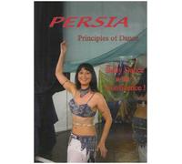 Persia: Principles Of Dance - Belly Dancing [DVD]