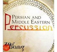 Persian and Middle Eastern Percussion Persian and Middle Eastern Percussion (CD)