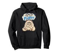 Persian Cat I'M NOT FAT I'M JUST FLUFFY Funny Pullover Hoodie