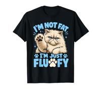 Persian Cat I'm NOT Fat I'm JUST Fluffy Funny T-Shirt