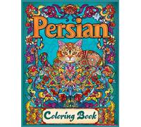 Persian Cat Mandala Coloring Book: 25 Relaxing and Stress Relieving Cat, Mandalas for Adults, Kids and Teens