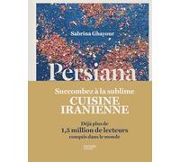 Persiana: Recettes parfumées des confins de l'Orient: 13243