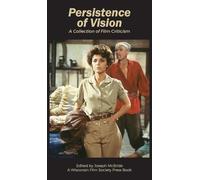 Persistence of Vision: A Collection of Film Criticism