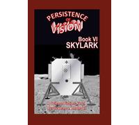 Persistence of Vision Book VI: Skylark