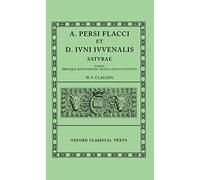 Persius and Juvenal Saturae n/e: Satvrae (Oxford Classical Texts)