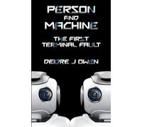Person and Machine: The First Terminal Fault (Terminal Faults)