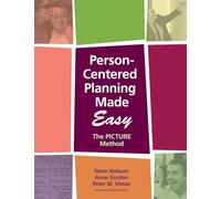 Person-Centered Planning Made Easy: The PICTURE Method