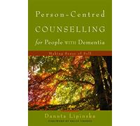Person-Centred Counselling for People with Dementia