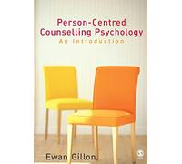 Person-Centred Counselling Psychology: An Introduction