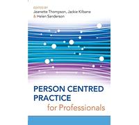 Person centred practice for professionals