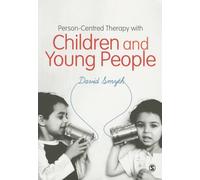 Person-Centred Therapy with Children and Young People