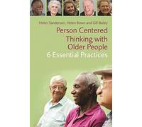 Person-Centred Thinking with Older People