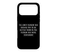 Person try to be yesterday Motivating Statement Inspiring Case for iPhone 17 Pro Max