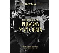 Persona Non Grata: Bangkok