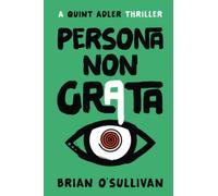 Persona Non Grata (Quint Thrillers)