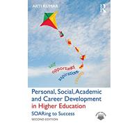 Personal, Academic and Career Development in Higher Education: SOARing to Success