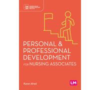 Personal and Professional Development for Nursing Associates