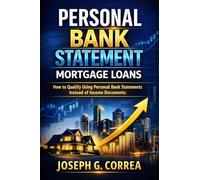 Personal Bank Statement Mortgage Loans: How to Qualify Using Personal Bank Statements Instead of Income Documents (2)