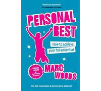 Personal Best: How to Achieve your Full Potential (2nd Edition)