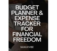 Personal Budget Planner & Expense Tracker: Monthly Money Organizer for Budgeting, Bill Tracking, Savings Goals & Financial Planning