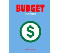 Personal Budget Planner & Money Organizer: Monthly Expense Tracker, Bill Payment Log, Savings Tracker and Financial Planning Workbook