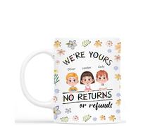 Personal Chic Custom Mug Name - We're Yours No Returns or Refunds - Grandma Gifts from Grandchildren, Grandma and Grandpa Mugs, Personalised Grandad Mug (3 Kids, Model #1)