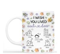 Personal Chic Custom Mug Name - Wish You Lived Next Door - Friendship Mug, Personalised Gifts for Women Friends, Neighbour Gift (5 People)